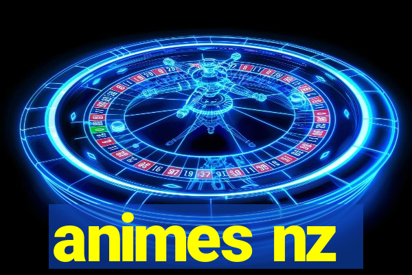 animes nz