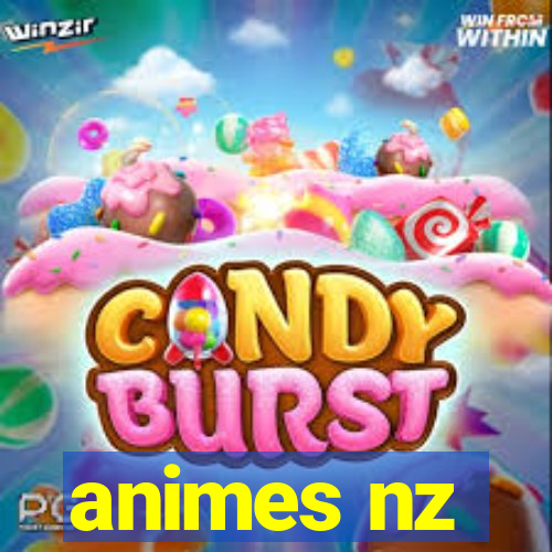 animes nz