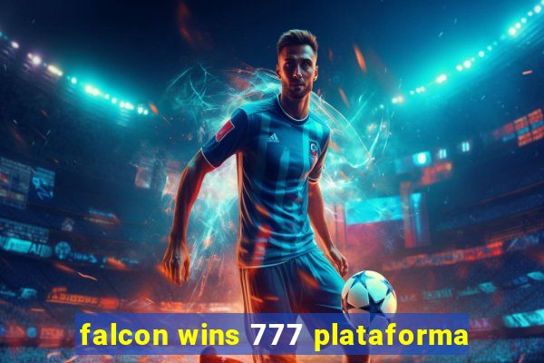 falcon wins 777 plataforma