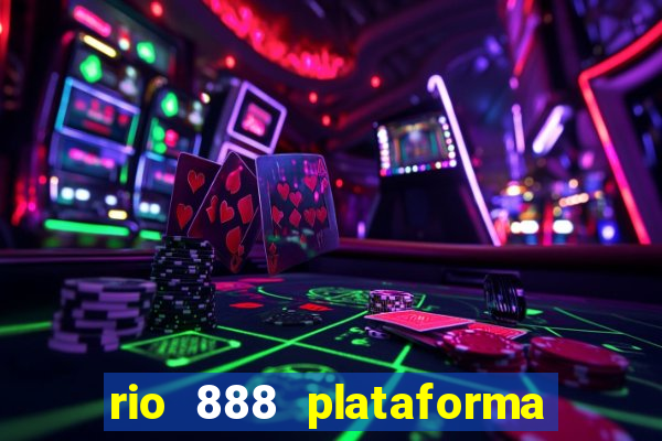 rio 888 plataforma de jogos