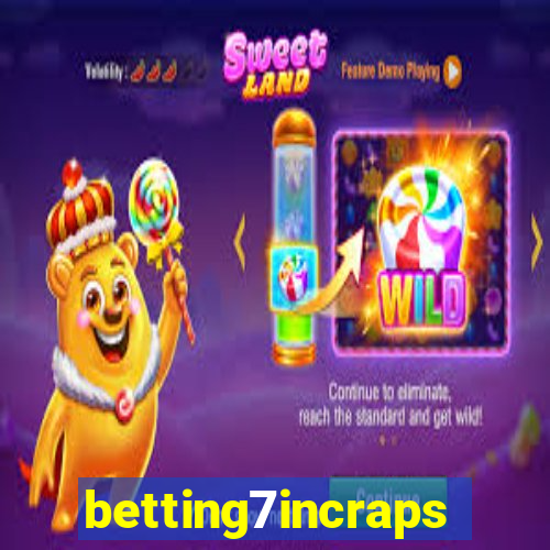 betting7incraps