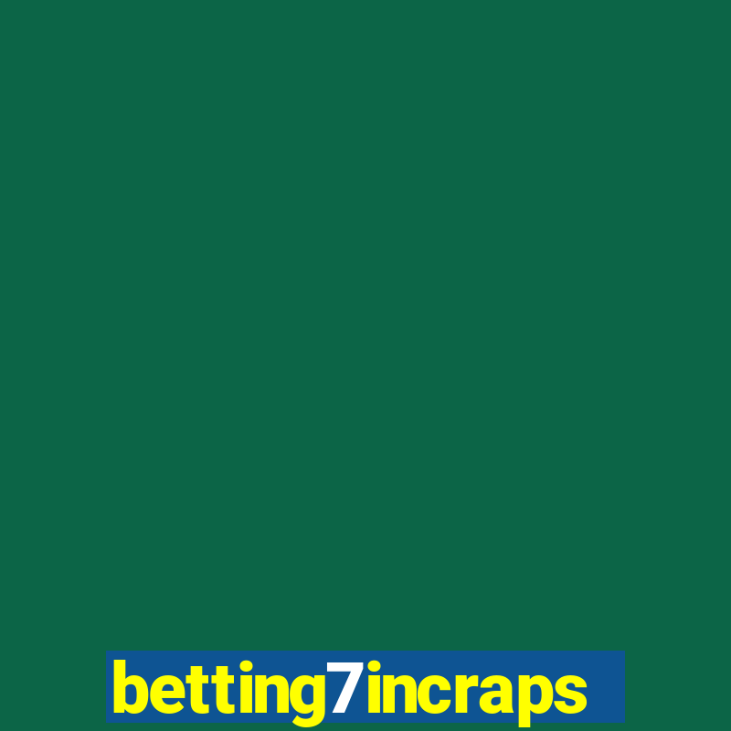 betting7incraps