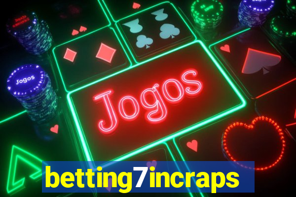 betting7incraps