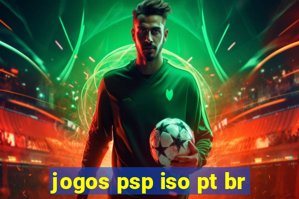 jogos psp iso pt br