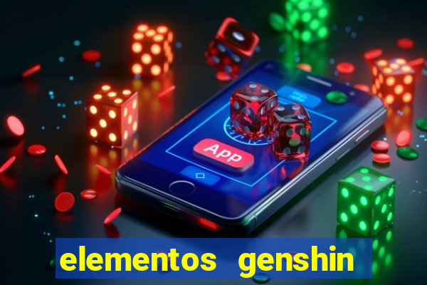 elementos genshin impact fraquezas