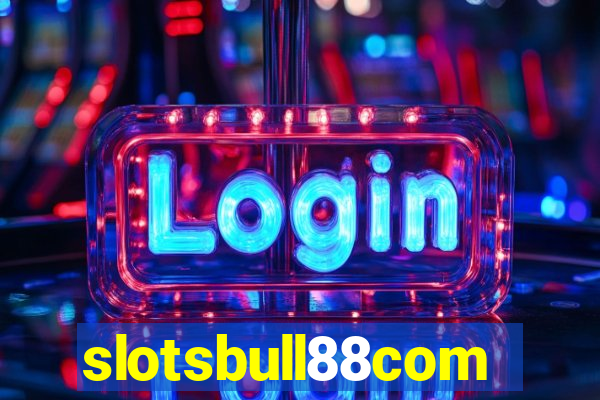 slotsbull88com