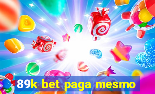 89k bet paga mesmo