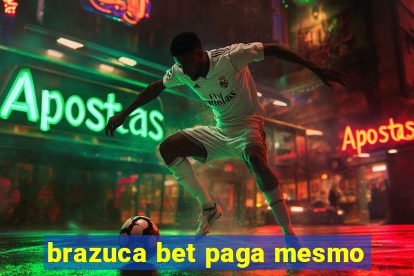 brazuca bet paga mesmo