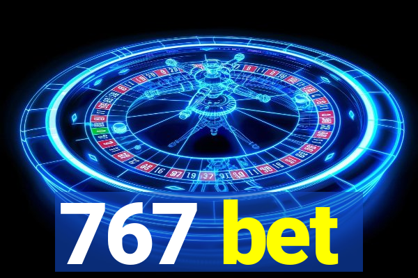 767 bet