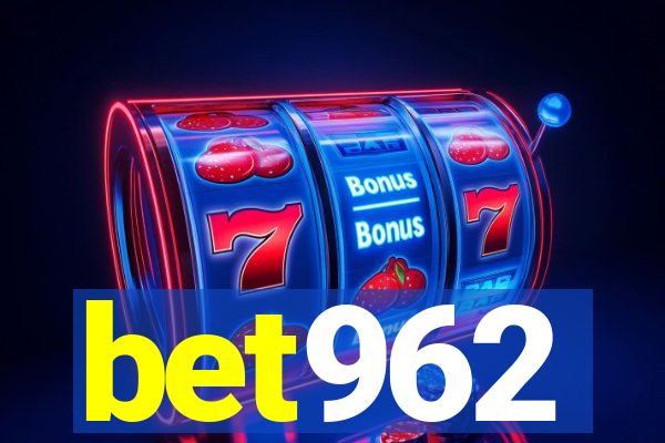 bet962