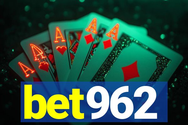 bet962