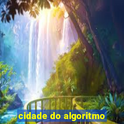 cidade do algoritmo