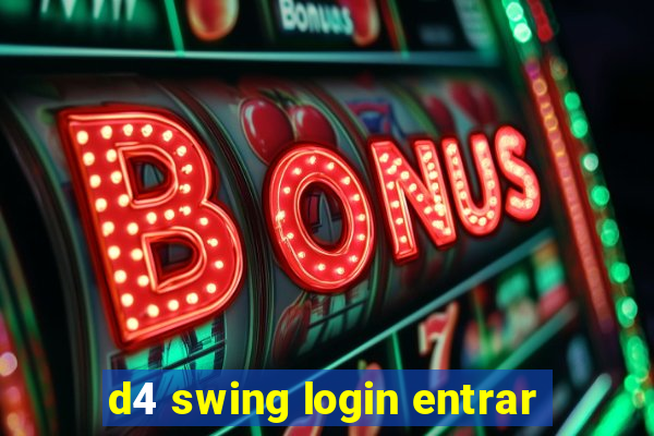 d4 swing login entrar