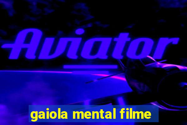 gaiola mental filme