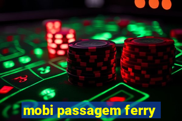 mobi passagem ferry