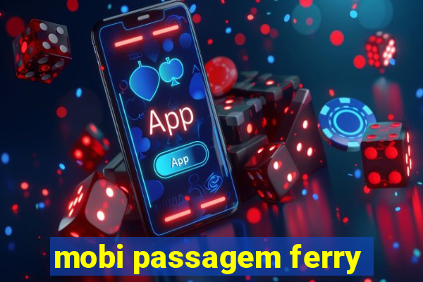 mobi passagem ferry