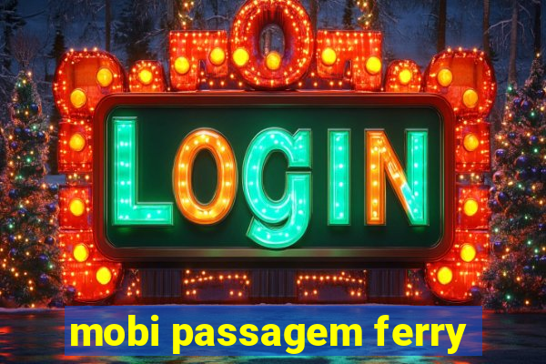 mobi passagem ferry