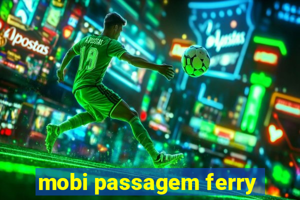 mobi passagem ferry