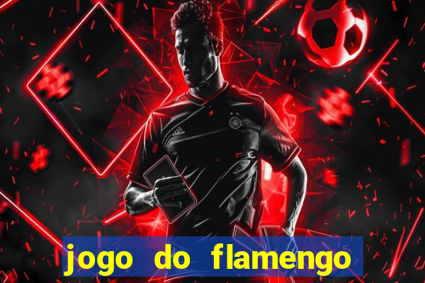 jogo do flamengo hoje probabilidade