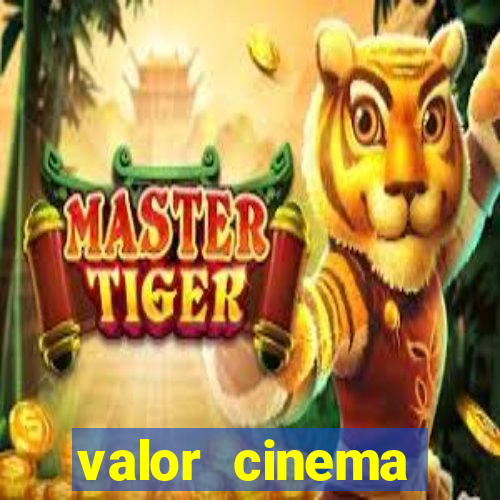 valor cinema shopping paralela