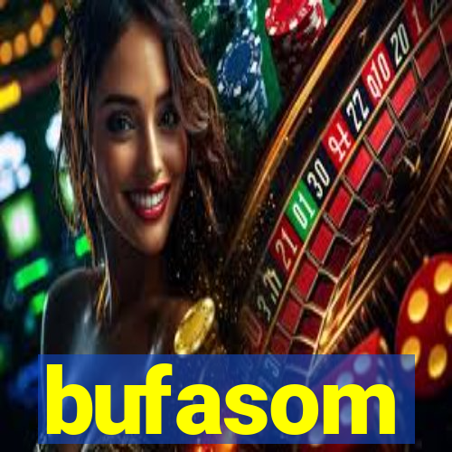 bufasom