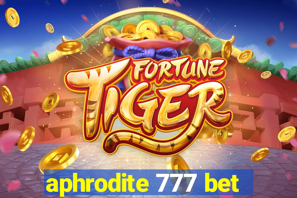 aphrodite 777 bet