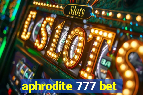 aphrodite 777 bet