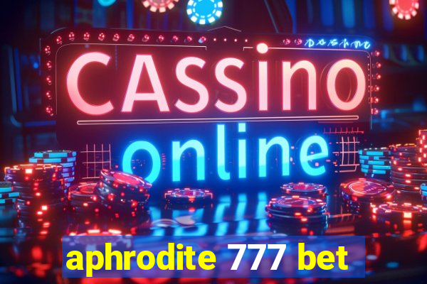 aphrodite 777 bet