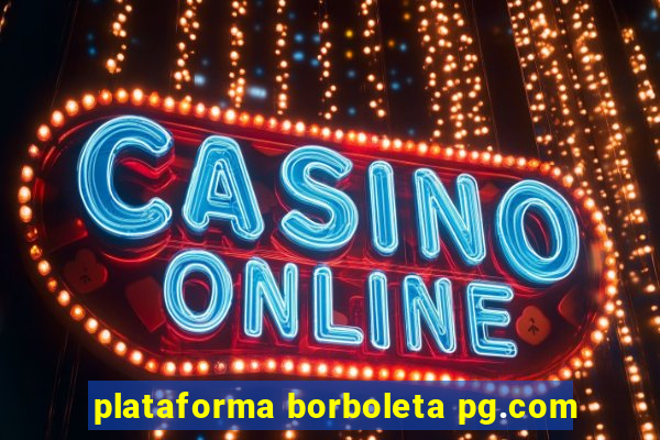 plataforma borboleta pg.com