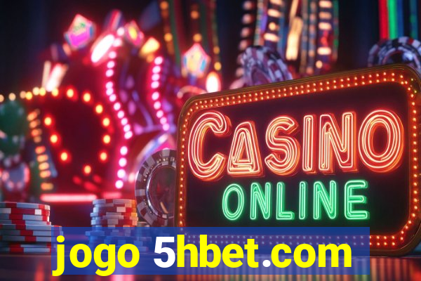 jogo 5hbet.com