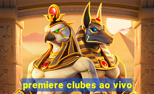 premiere clubes ao vivo