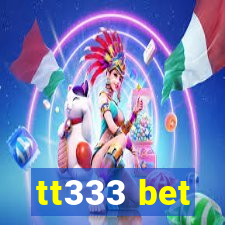 tt333 bet