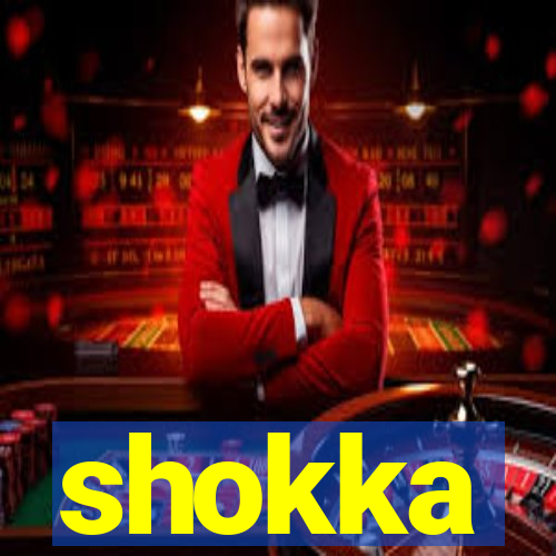 shokka