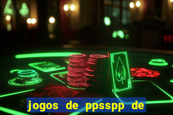 jogos de ppsspp de 50 mb download