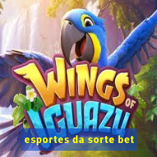 esportes da sorte bet