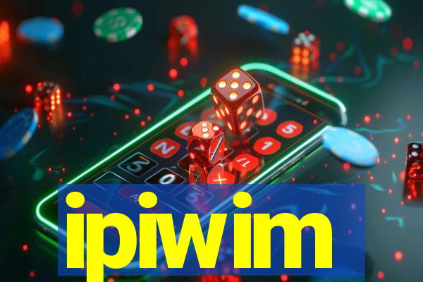 ipiwim