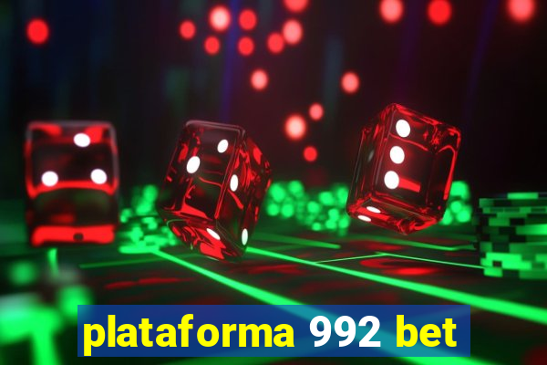 plataforma 992 bet