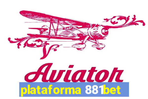 plataforma 881bet