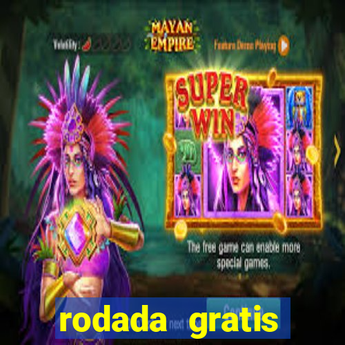 rodada gratis estrela bet