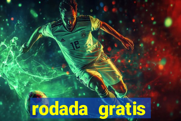 rodada gratis estrela bet