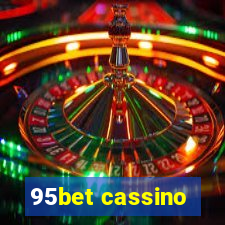 95bet cassino