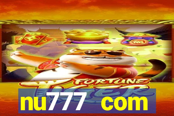 nu777 com plataforma de jogos