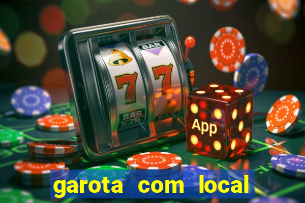 garota com local em joinville