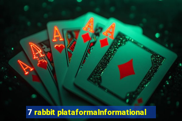 7 rabbit plataformaInformational