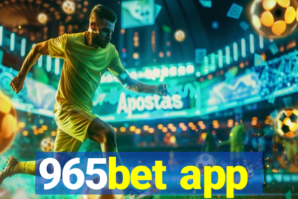 965bet app