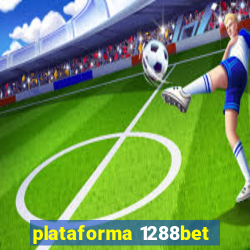 plataforma 1288bet