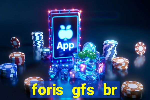 foris gfs br instituicao de pagamento ltda