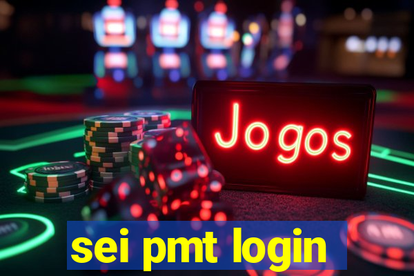 sei pmt login