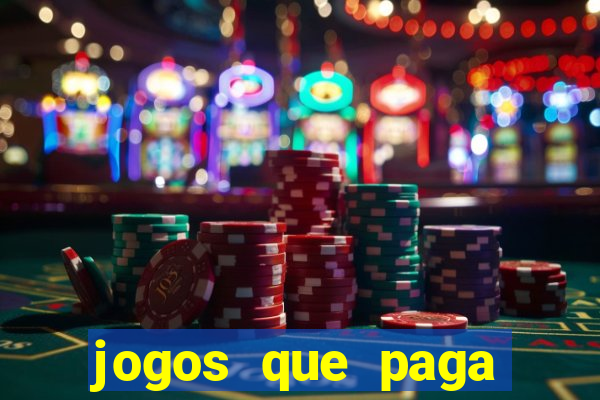 jogos que paga dinheiro de verdade no paypal