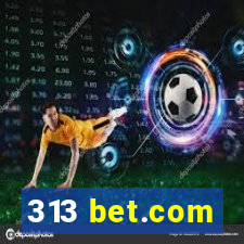 313 bet.com